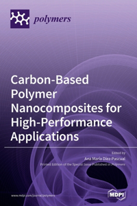 Carbon-Based Polymer Nanocomposites for High-Performance Applications