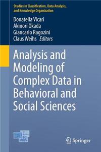 Analysis and Modeling of Complex Data in Behavioral and Social Sciences