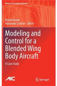 Modeling and Control for a Blended Wing Body Aircraft