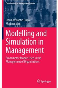 Modelling and Simulation in Management