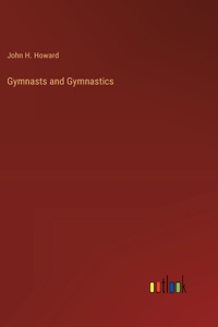 Gymnasts and Gymnastics