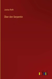 Über den Serpentin