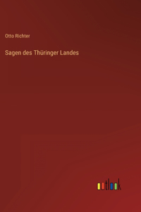 Sagen des Thüringer Landes