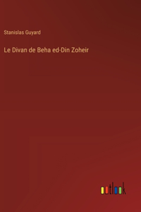 Divan de Beha ed-Din Zoheir