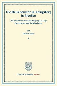 Die Hausindustrie in Konigsberg I.PR
