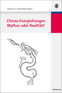 Chinas Energiehunger