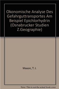 Okonomische Analyse Des Gefahrguttransportes Am Beispiel Epichlorhydrin