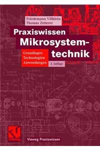 Praxiswissen Mikrosystemtechnik