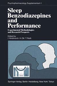 Sleep, Benzodiazepines, and Performance: Experimental Methodologies and Research Prospects