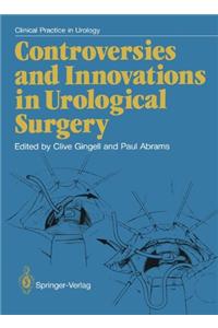 Controversies and Innovations in Urological Surgery