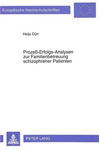 Proze-Erfolgs-Analysen zur Familienbetreuung schizophrener Patienten