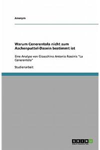 Warum Cenerentola Nicht Zum Aschenputtel-Dasein Bestimmt Ist