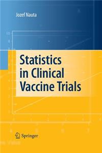 Statistics in Clinical Vaccine Trials