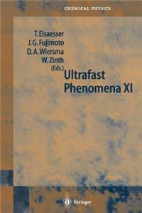 Ultrafast Phenomena XI: Proceedings of the 11th International Conference, Garmisch-Partenkirchen, Germany, July 12-17, 1998