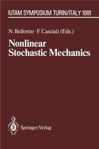 Nonlinear Stochastic Mechanics