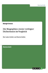 Biographien zweier verfolgter Dichterinnen im Vergleich