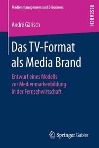 Das Tv-Format ALS Media Brand