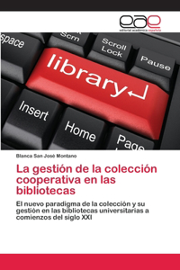 gestión de la colección cooperativa en las bibliotecas