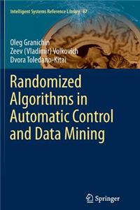 Randomized Algorithms in Automatic Control and Data Mining