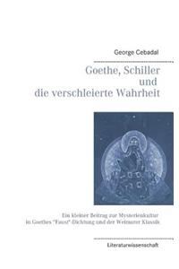 Goethe, Schiller und die verschleierte Wahrheit