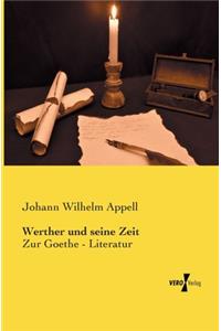 Werther und seine Zeit