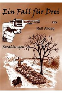 Ein Fall für Drei