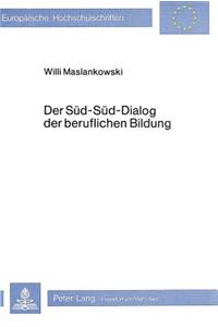 Der Sued-Sued-Dialog der beruflichen Bildung