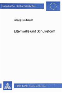 Elternwille und Schulreform