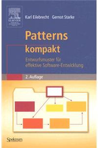 Patterns Kompakt: Entwurfsmuster Fur Effektive Software-Entwicklung