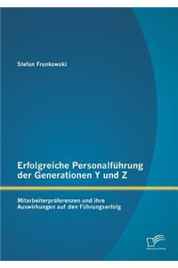 Erfolgreiche Personalführung der Generationen Y und Z