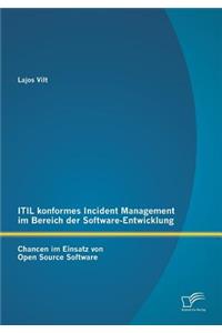 ITIL konformes Incident Management im Bereich der Software-Entwicklung