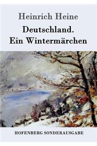 Deutschland. Ein Wintermärchen