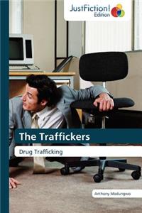 Traffickers