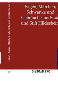 Sagen, Märchen, Schwänke und Gebräuche aus Stadt und Stift Hildesheim
