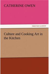 Culture and Cooking Art in the Kitchen