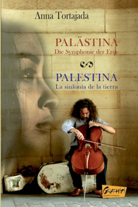 Palästina Die Symphonie Der Erde - Palestina La Sinfonía de la Tierra