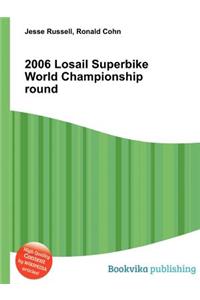 2006 Losail Superbike World Championship Round