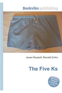 The Five KS