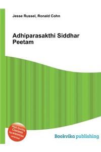 Adhiparasakthi Siddhar Peetam