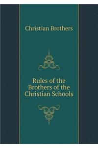 Rules of the Brothers of the Christian Schools
