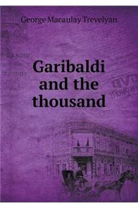 Garibaldi and the Thousand