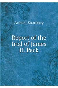 Report of the Trial of James H. Peck