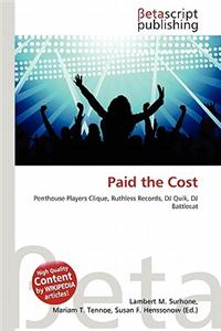 Paid the Cost