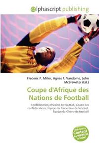 Coupe D'Afrique Des Nations de Football