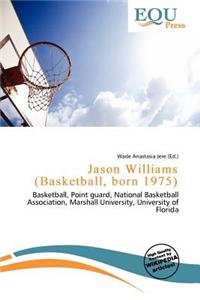 Jason Williams (Basketball, Born 1975)