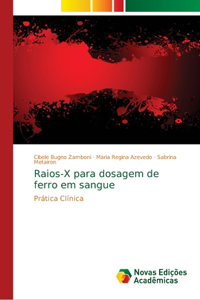 Raios-X para dosagem de ferro em sangue