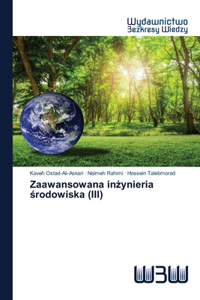 Zaawansowana inżynieria środowiska (III)