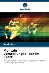 Mentale Vorstellungsbilder im Sport