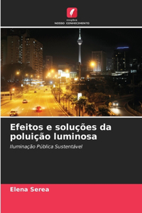 Efeitos e soluções da poluição luminosa