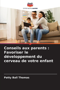 Conseils aux parents